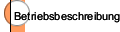 Betriebsbeschreibung